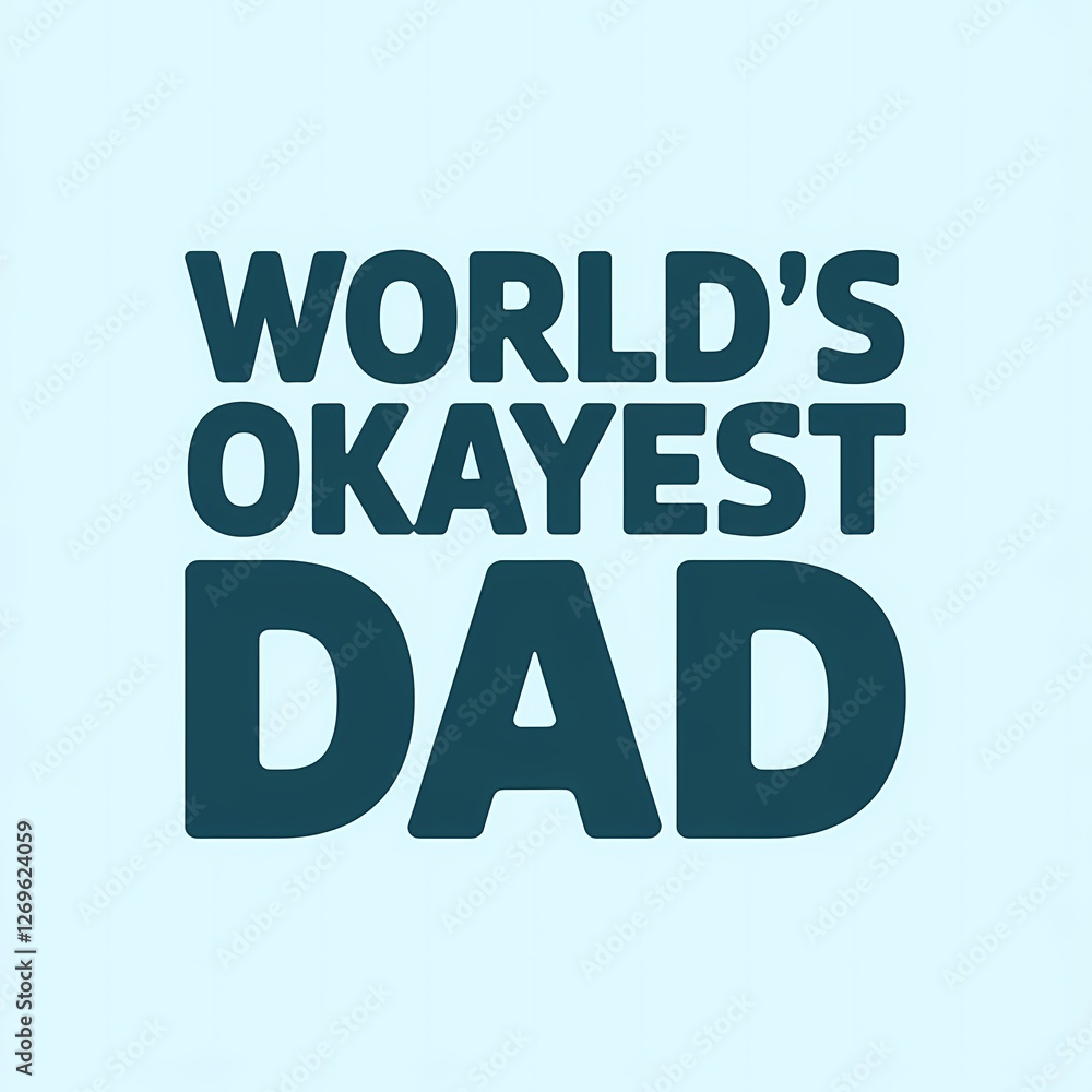 World's Okayest Dad Funny Typography T-Shirt – Humor Gift for Fathers, Dad Jokes, and Casual Wear World's Okayest Dad Funny Typography T-Shirt – Humor Gift for Fathers, Dad Jokes, and Casual Wear