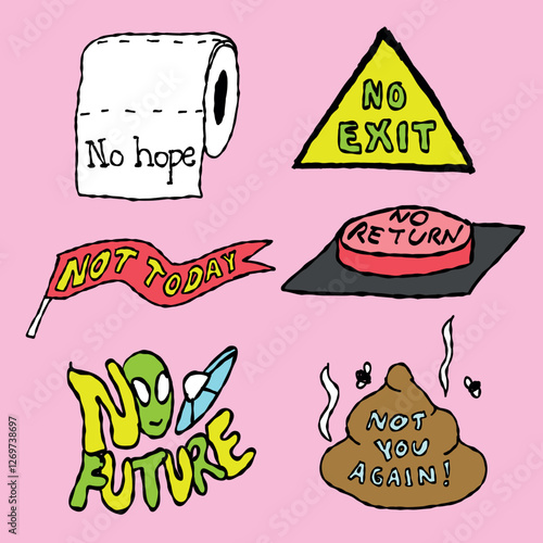 Negative expressions hand drawn set. Toilet paper, no hope, no exit sign, not today flag, no return button, no future, alien spaceship, poop, not you again. Y2k, 90s ink doodle style bad mood stickers