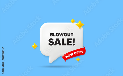 Blowout sale ribbon speech bubble. Now open flag ribbon. Blowout sale tag. Special offer price sign. Advertising discounts symbol. 3d sparkle stars speech bubble. Vector