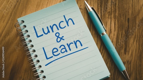 Wallpaper Mural A notepad with lunch and learn is placed on wood Torontodigital.ca