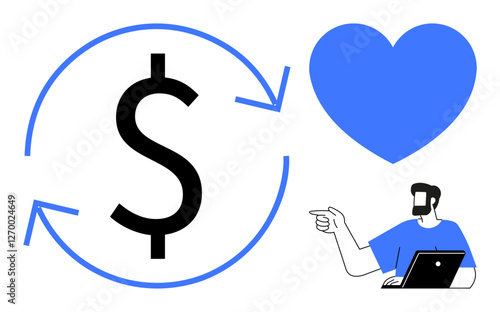 Large dollar sign with circular arrows indicating flow, blue heart symbolizing satisfaction, man pointing while using laptop. Ideal for finance, customer service, business growth, marketing