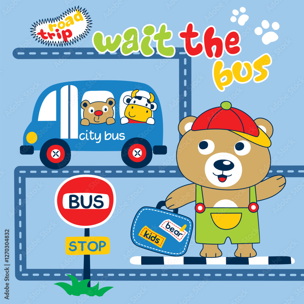 Playful cartoon bear waiting at bus stop with city bus on the road. Children's transportation concept
Playful cartoon bear waiting at bus stop with city bus on the road. Children's transportation concept