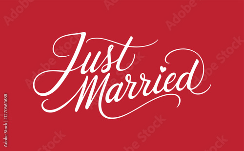 Modern Handmade Calligraphy 'Just Married' Lettering Vector Illustration for Wedding Card Background