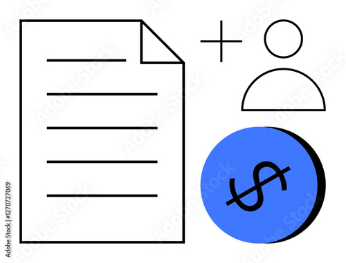 Sheet of paper with text lines, user profile icon, blue circle with dollar sign. Ideal for business contracts, collaboration, financial agreements, invoices, payments, user identification record