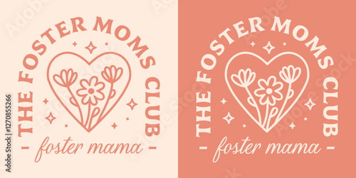 Foster care mom adoptive mama club squad group community badge quotes for mothers day card appreciation gifts. Boho retro vintage cute floral heart pink aesthetic printable text shirt design sticker.