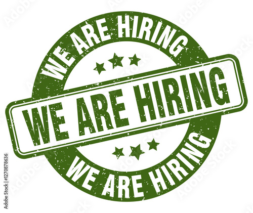 we are hiring stamp. we are hiring label. round grunge sign