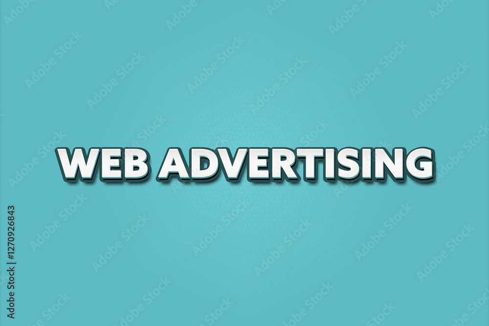 Web advertising. A Illustration with white text isolated on light green background. Web advertising. A Illustration with white text isolated on light green background.