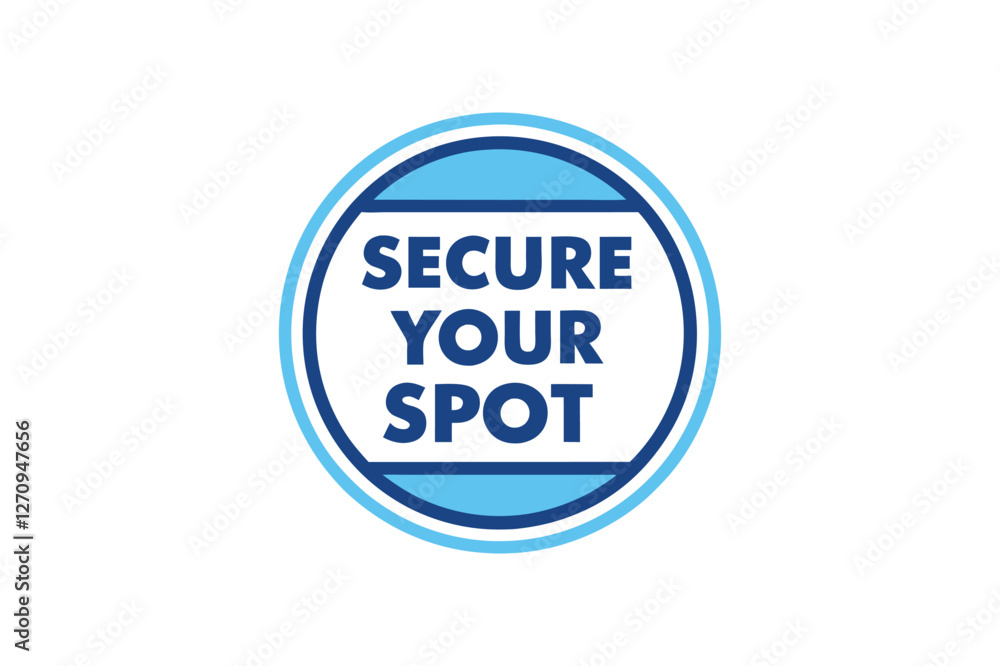 Secure Your Spot Button Vector Illustration
Secure Your Spot Button Vector Illustration