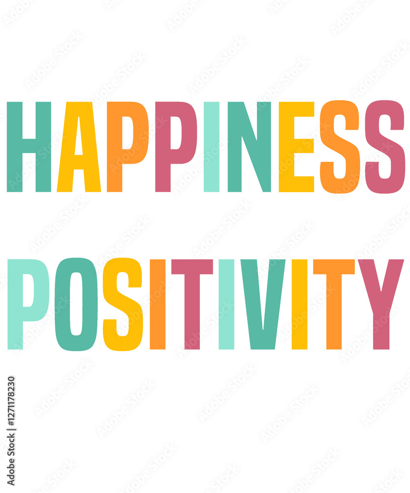 happiness positivity happiness positivity