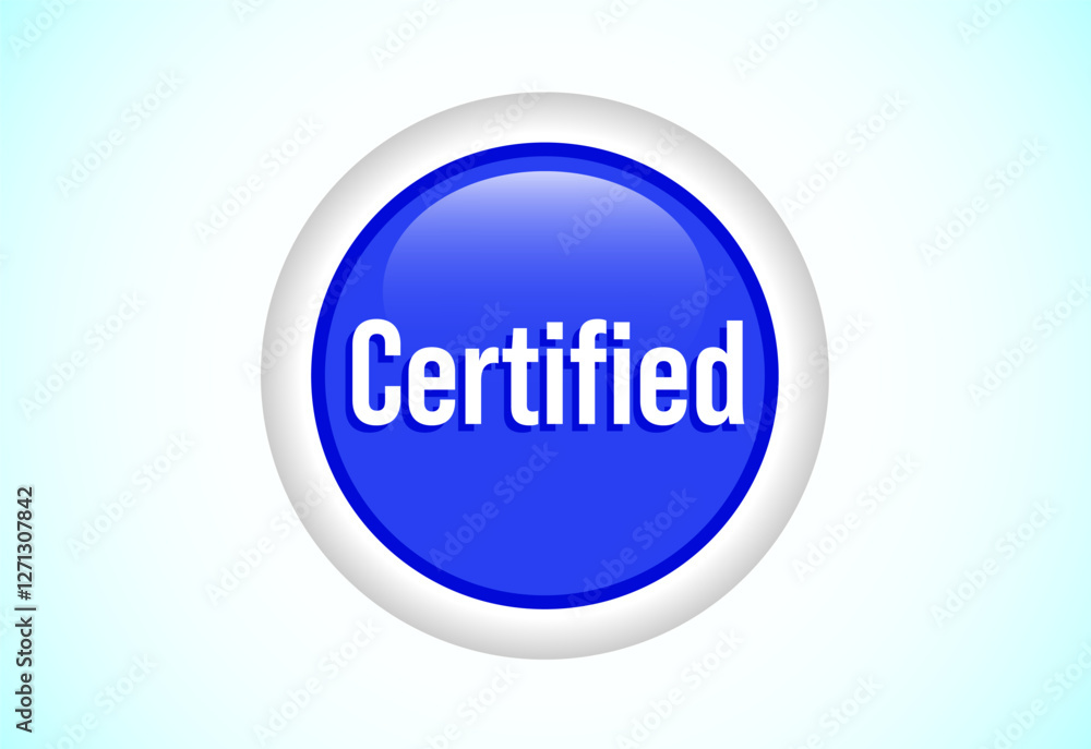 Certified button design illustration, Certified sign suitable for mobile app, and website UI design Certified button design illustration, Certified sign suitable for mobile app, and website UI design