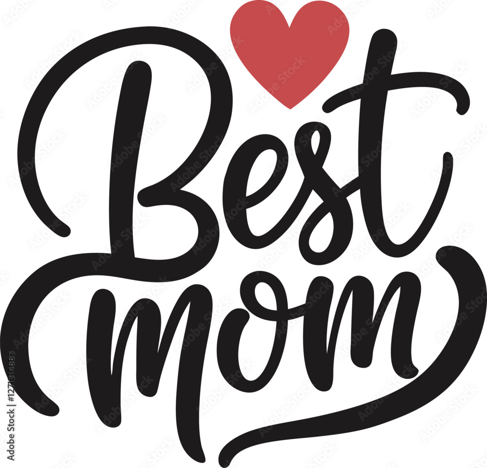 Fototapeta premium best mom t-shirt design