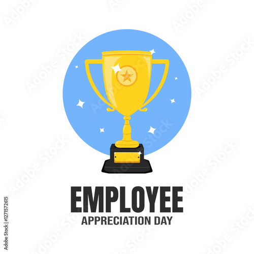 employee appreciation day with trophy icon and writing