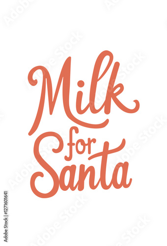 Milk for Santa handwritten message for milk bottles. Sticker design for milk bottles for Christmas. Vector illustration.