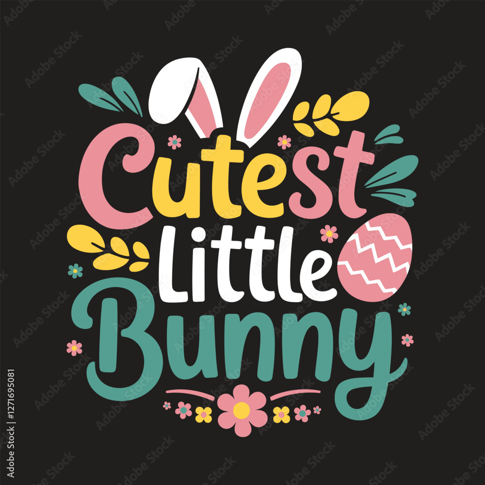 Naklejka premium Cutest LITTLE Bunny Adorable Easter Typography SVG Design for Kids and Baby
