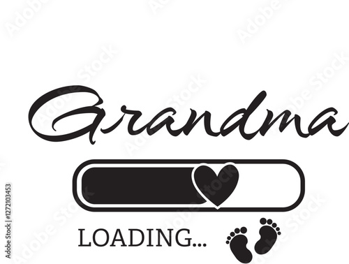 grandma EPS Vector, grandmother EPS Vector, Promoted to Grandma EPS Vector, grandma loading EPS Vector, granny EPS Vector, grammy EPS Vector, best grandma EPS Vector, new grandma EPS Vector