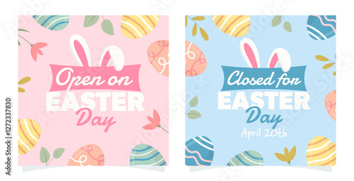 Open or closed sign for Easter day with bunny ears and decorated eggs. Vector illustration, banner, card. For posts, cards, covers or social media.