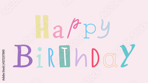 Colorful pastel Happy Birthday text vector ilustration