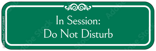 No cellular phone allowed sign in session do not disturb