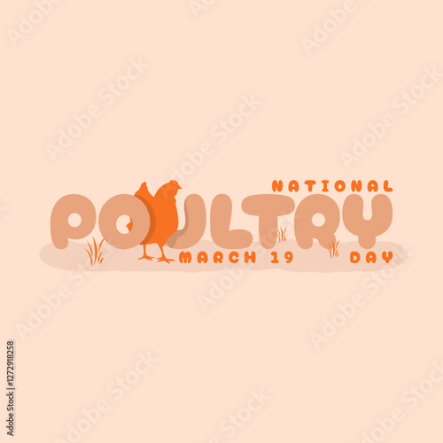 National Poultry Day to celebrate on March 19th. Illustration of a hen with bold text on beige background. Animal event banner.
