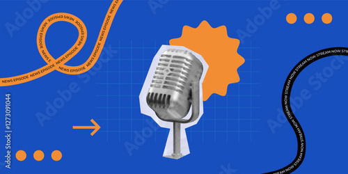 halftone collage, Stream podcast the latest news episodes now. A bold digital podcast graphic featuring a vintage mic, vibrant colors, and modern design