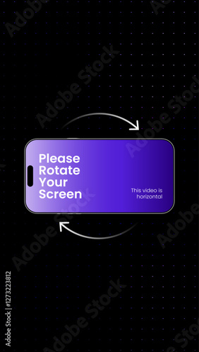 Rotate your phone orientation. Rotate your screen for better experience. This video is horizontal. Smartphone Rotate Design.

