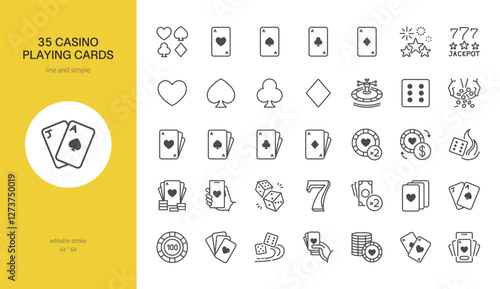 35 Casino Playing Cards Icons in line style. Outline Symbols. Poker, Suits, Jackpot, Dice, Chips, Deck, Bet, Table, Roulette, Gambling, Win, Fortune, Luck, Spin, Slot Machine. Editable stroke
