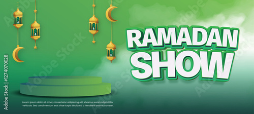 Ramadan Show Event Banner with 3D Typography, Hanging Lanterns, and Crescent Moon on Green Background