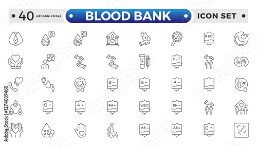Blood Bank outline icon set with blood, donation, plasma, platelets, hemoglobin, apheresis, phlebotomy, transfusion, crossmatch blood bag, and hearts. Editable stroke outline icon. 
