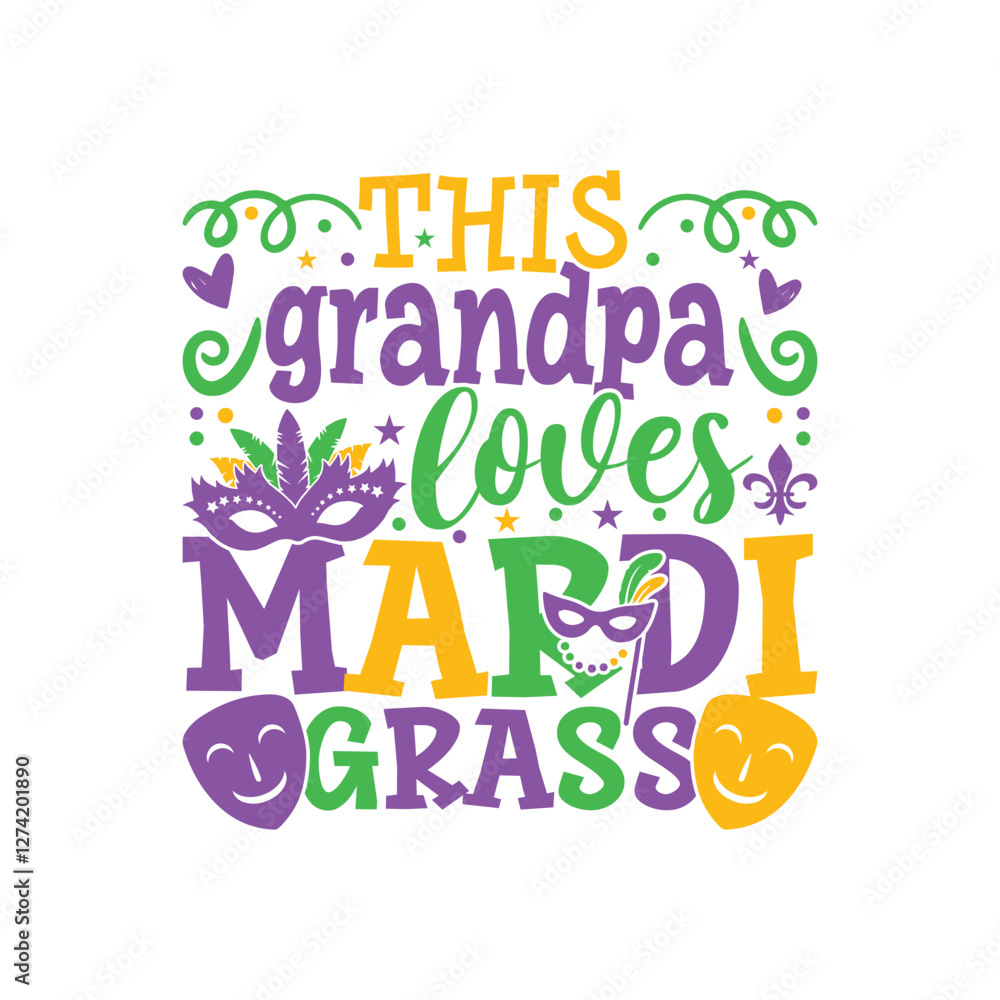 Obraz premium Grandpa loves mardi grass design