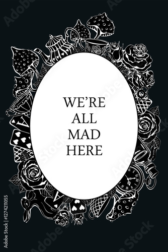 Alice in Wonderland. White rabbit, playing cards, pocket watch and key, teapot and cup, mushroom and poison on white background. Frame and place for text. Follow the white rabbit