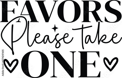 Photos Favors please TAKE ONE SVG