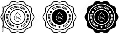 Alcohol free rounded badge collection set on white background. Alcohol free label design. No alcohol seal icon. Zero alcohol vector icon. Trusted no alcohol feature. Vector illustration