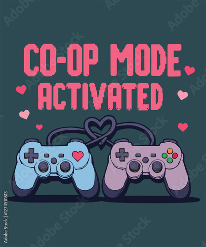Co-op mode activated in love video game controller for t-shirt design.