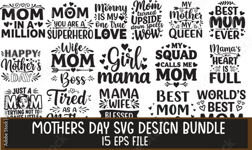 Mother's day SVG design bundle mom funny quotes vector t-shirt designs 