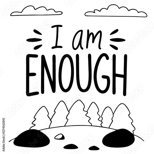 I am Enough Positive Affirmation Vector