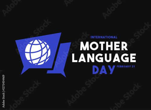 International Mother Language Day. February 21. Chat icon. Banner, card, background.
