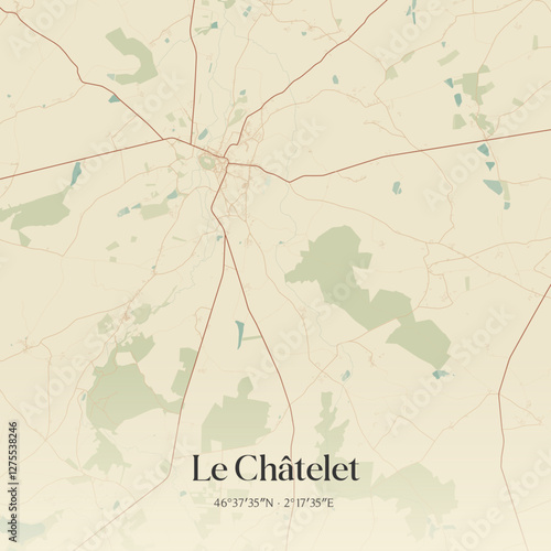 Vintage map of Le Châtelet, France.