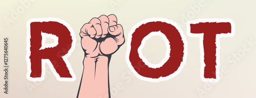 Vector graphic human strong powerful protest fist of man. Stylistic inscription, riot. Male hand. Banner or poster.