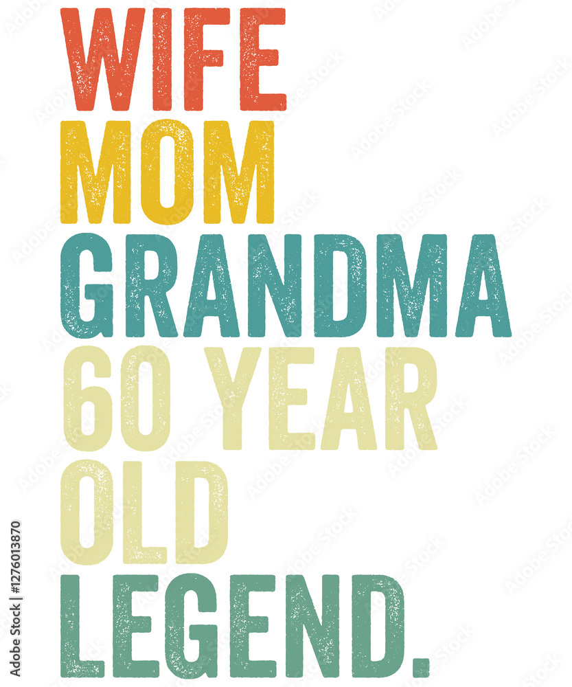 Fototapeta premium Wife Mom Grandma Legend