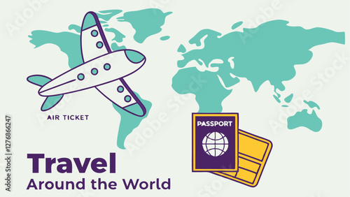 Travel Around the World: Air Ticket, Passport, and Airplane Illustration