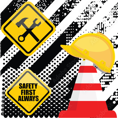 Safety First Always, poster and sign vector