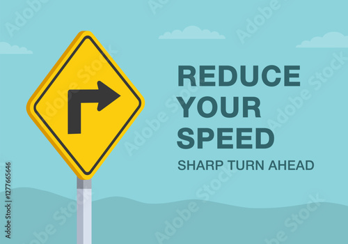 Safe driving tips and traffic regulation rules. Close-up of United States "sharp turn to the right ahead" sign meaning. Reduce your speed. Flat vector illustration template.