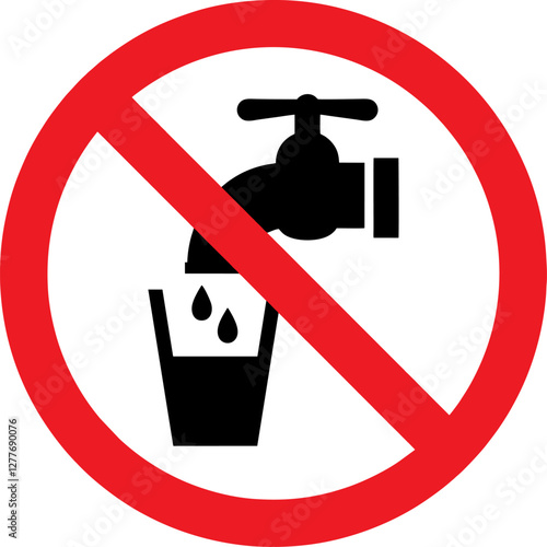 prohibition sign, a faucet pouring water into a glass, indicating that the water is not safe for drinking, non potable water
