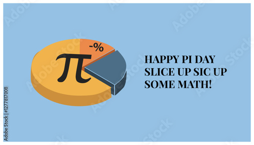 Happy Pi Day Slice Up Some Math Pie