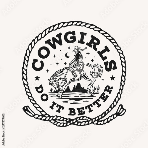 Vector t-shirt graphic showcases a cowgirl riding a horse beneath the night sky, encircled by a rope border. The bold text reads "Cowgirls Do It Better," capturing a western, adventurous vibe.