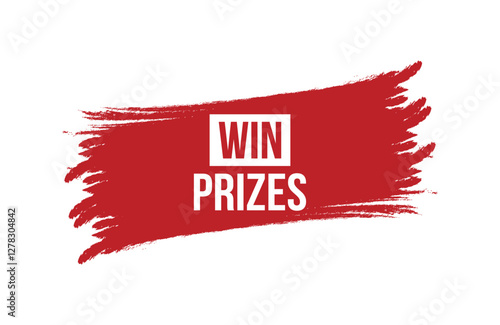 Brush style win prizes red banner design isolated on white background.