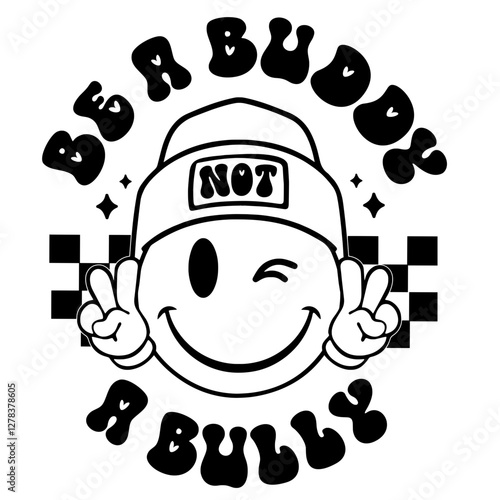 Be A Buddy Not A Bully SVG | Happy Face Svg | Anti Bully Svg | Anti Bullying Svg | Anti Bully Day Svg | Stop Bullying Svg | Saying Svg