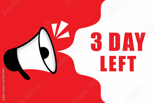 3 day left banner and icon megaphone announcement vector graphic.