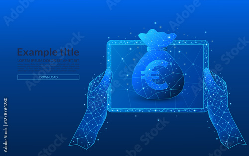Hands holding abstract tablet close-up with savings or financial gain concept with euros. Money bag with euro coins in low poly style