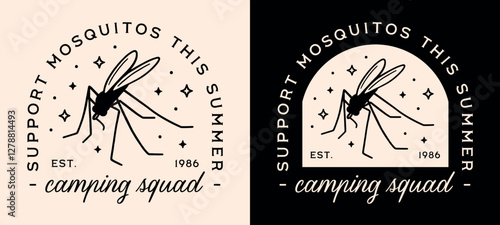 Camping squad funny sarcastic quotes mosquito support summer camp camper besties matching logo badge. Retro vintage black aesthetic insect illustration family girls scout trip humor shirt design.